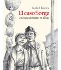 El Caso Sorge - La Cupula