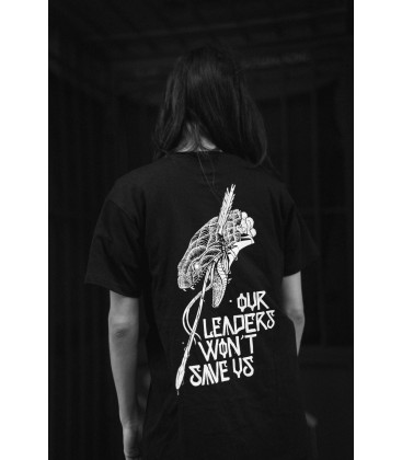 Camiseta Our leaders won´t save us Negra  - FREELIFE