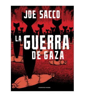 La guerra de Gaza - Joe Sacco - Reservoir Books