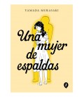 Una mujer de espaldas - Yamada Murasaki - Salamandra Graphic