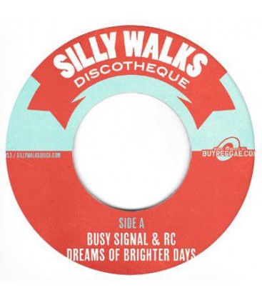 Dreams Of Brighter Days - Busy Signal & RC (7" Single)