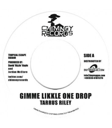 Gimme Likkle One Drop - Tarrus  Riley (7" Single)