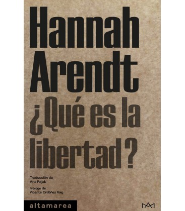 ¿Qué es la libertad? - Hannah Arendt - Altamarea