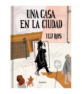 Una casa en La Ciudad- Ilu Ros - LUMEN