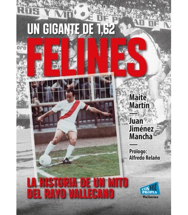 Felines, un gigante de 1,62