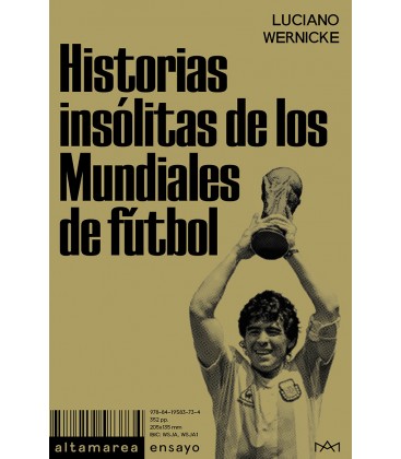 Historias insólitas de los Mundiales de fútbol - Altamarea