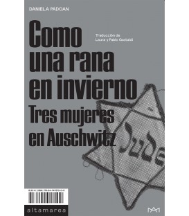 Como una rana en invierno - Daniela Padoan - Altamarea