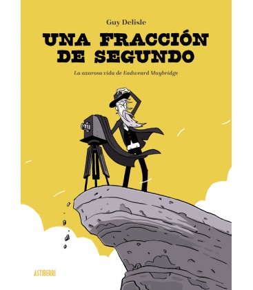 Una fracción de segundo - Guy Delisle- Astiberri