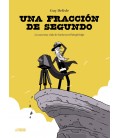 Una fracción de segundo - Guy Delisle- Astiberri