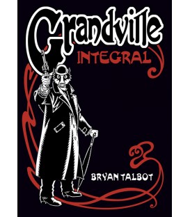 Grandville. Edición integral - Bryan Talbot- Astiberri