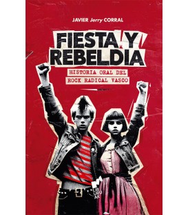 FIESTA Y REBELDÍA - LIBURUAK