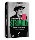 LA POLÍTICA PUNK ROCK DE JOE STRUMMER - LIBURUAK
