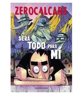 Será todo para mí  - Zerocalcare - Reservoir Books