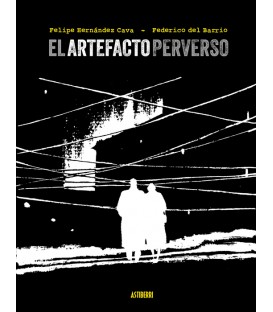 El artefacto perverso - Astiberri