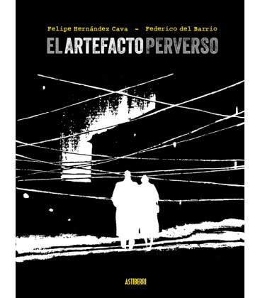 El artefacto perverso - Astiberri