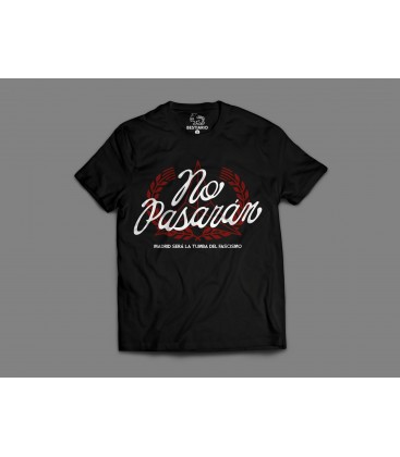 Camiseta No Pasarán - We Resist