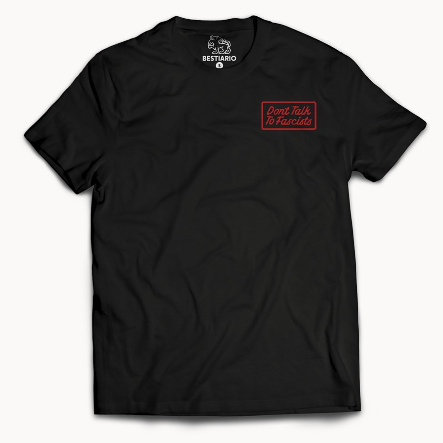 Camiseta Don´t Talk To Fascist - We Resist