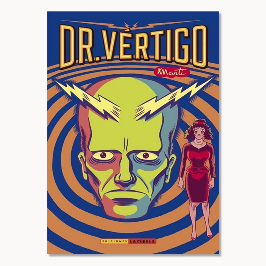 Dr. Vértigo - Martí - La Cúpula