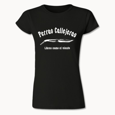 Camiseta Mujer Perras Callejeras
