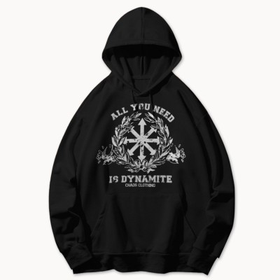 Hoodie All You Need Is Dynamite  - Freelife
