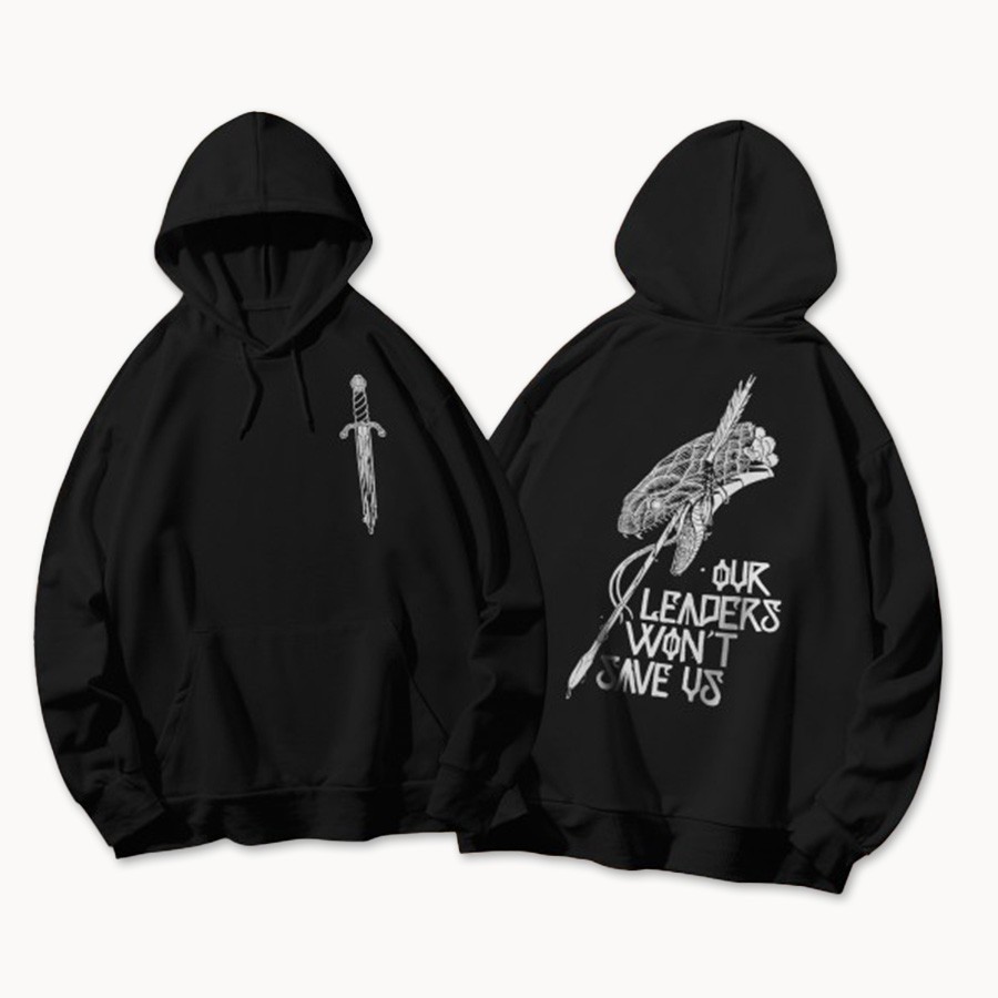 Hoodie Our leaders won´t save us Negra  - Freelife