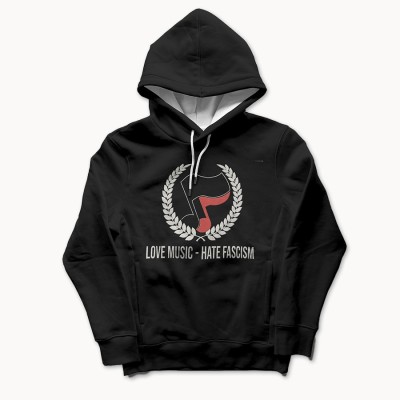 Hoodie Love Music Hate Fascism - Freelife