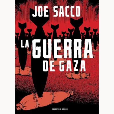La guerra de Gaza - Joe Sacco - Reservoir Books