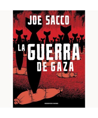 La guerra de Gaza - Joe Sacco - Reservoir Books