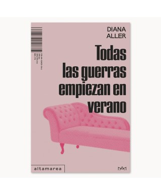 Todas las guerras empiezan en verano- Diana Aller - Altamarea