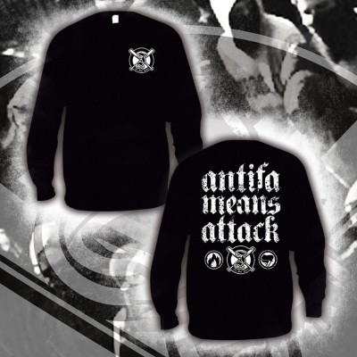 Sudadera Antifa means attack - Its Our Turn
