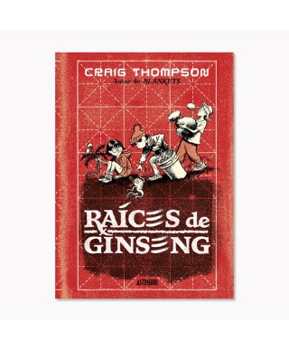 Raíces de ginseng - Craig Thompson- Astiberri