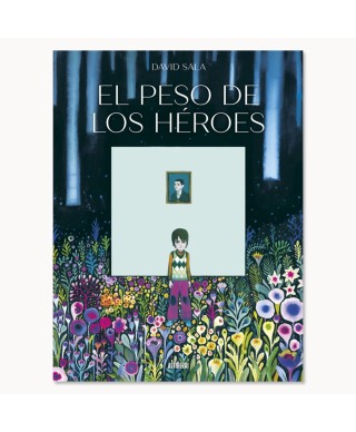 El peso de los héroes - David Sala - Astiberri