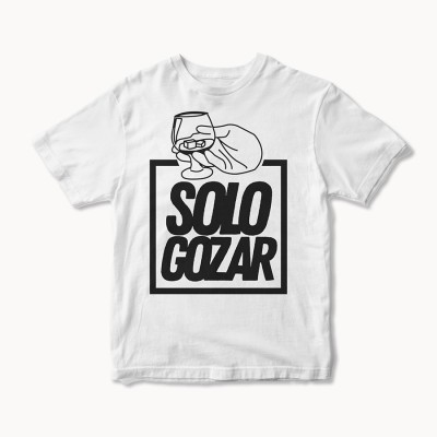 Camiseta Solo Gozar Blanca