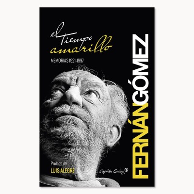 El tiempo amarillo - Fernando Fernán Gómez - Capitan Swing