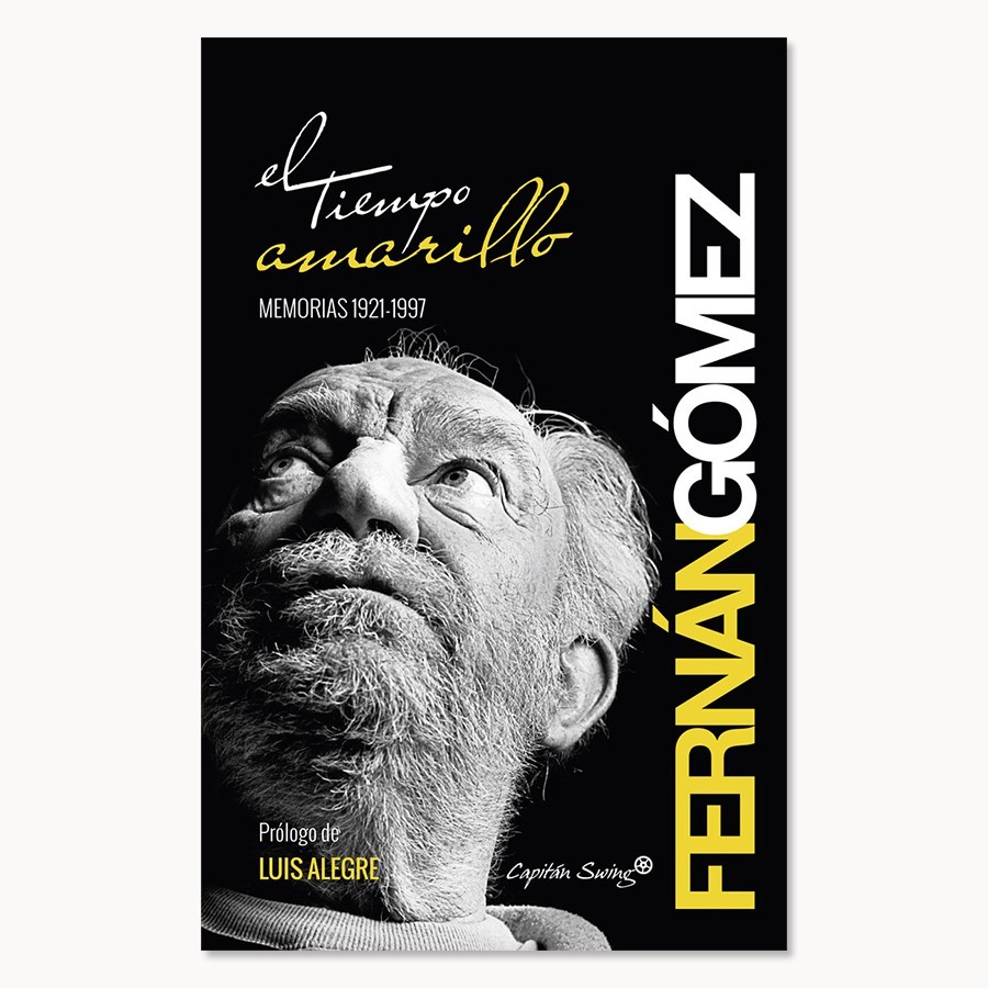 El tiempo amarillo - Fernando Fernán Gómez - Capitan Swing