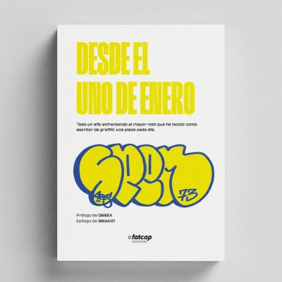 Desde el uno de enero. Spen73 - Fatcap Ediciones