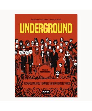 Underground. Rockeros Malditos y grandes sacerdotisas del sonido