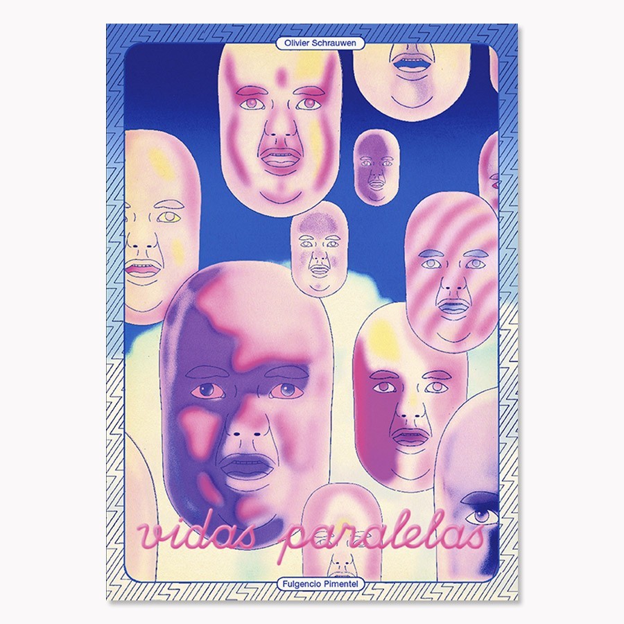 Vidas paralelas - Olivier Schrauwen - Fulgencio Pimentel