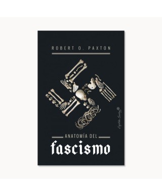 Anatomía del fascismo - Capitan Swing