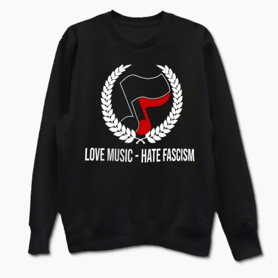 Sudadera Love Music Hate Fascism - Freelife