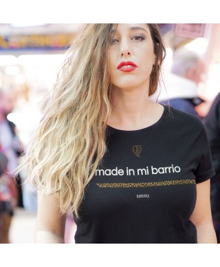 Camiseta made in ni barrio Entallada - Barrioka