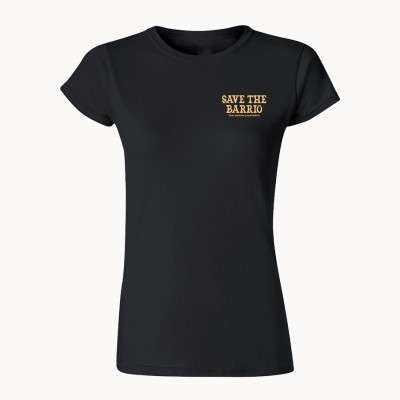 Camiseta Mujer Save The Barrio - We Resist