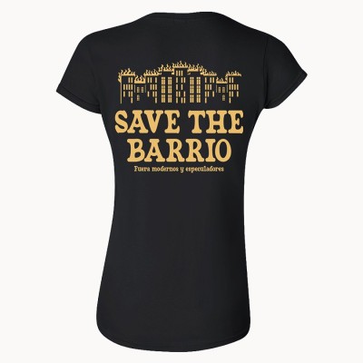 Camiseta Mujer Save The Barrio - We Resist