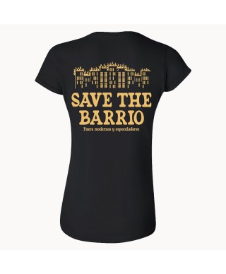 Camiseta Mujer Save The Barrio - We Resist