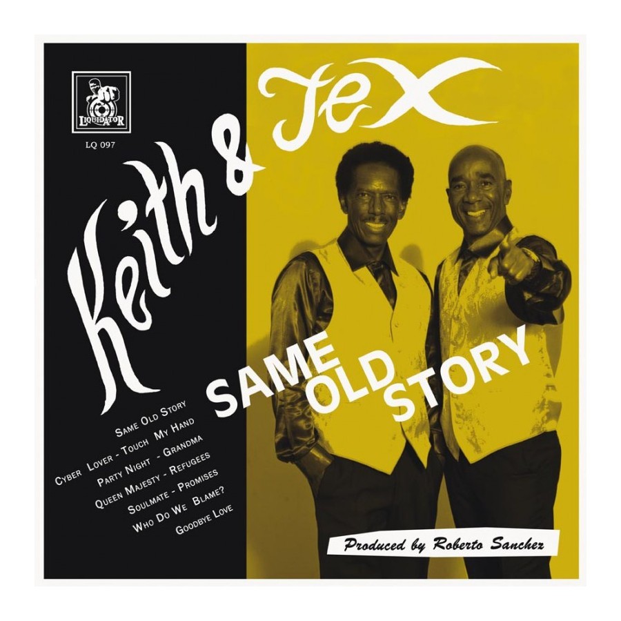 Keith and Tex - Same Old Story