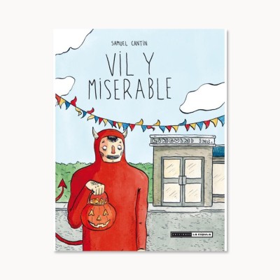 Vil y miserable - Samuel Cantin - La Cúpula