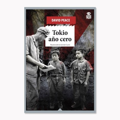 Tokio año cero - David Peace - Hoja de Lata