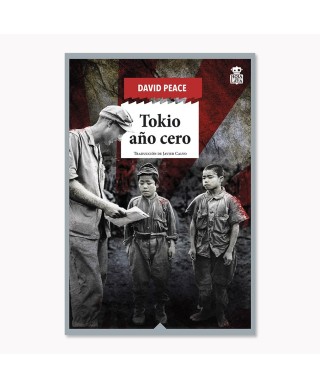 Tokio año cero - David Peace - Hoja de Lata