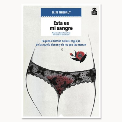 Esta es mi sangre - Élise Thiébaut - Hoja De Lata