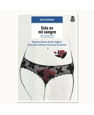 Esta es mi sangre - Élise Thiébaut - Hoja De Lata